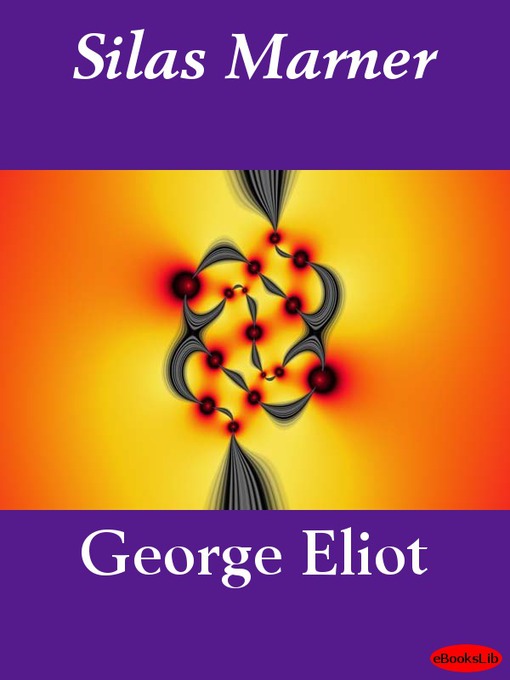 Title details for Silas Marner by George Eliot - Available